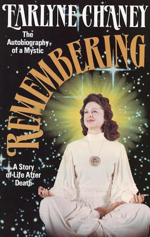 Remembering - Autobiography of a Mystic