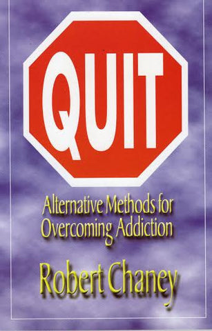 Quit - Alternative Methods for Overcoming Addiction